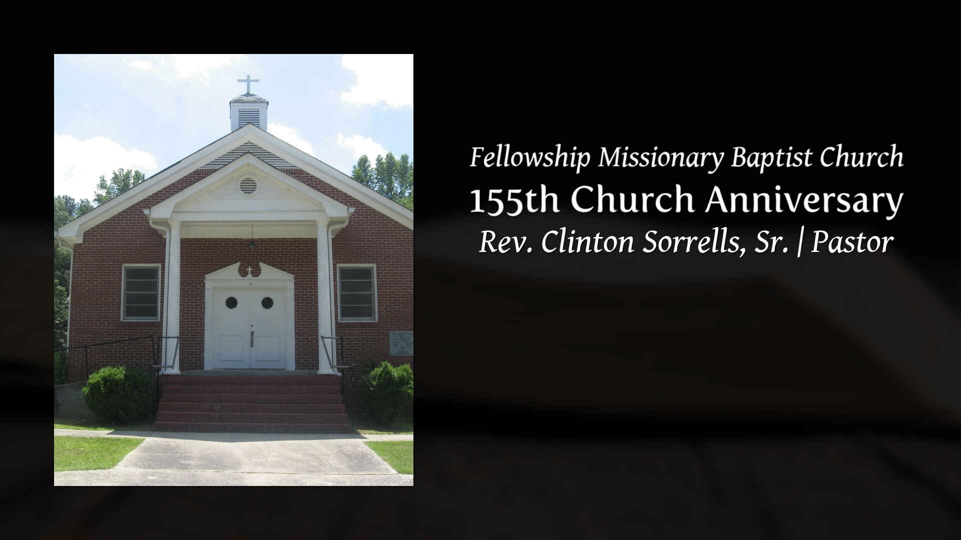 155th Church Anniversary - Tribute Video